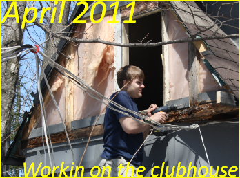 Workin on the ClubHouse, April 2011